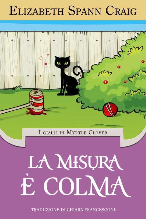 Book cover of La misura è colma (Myrtle Clover #5)