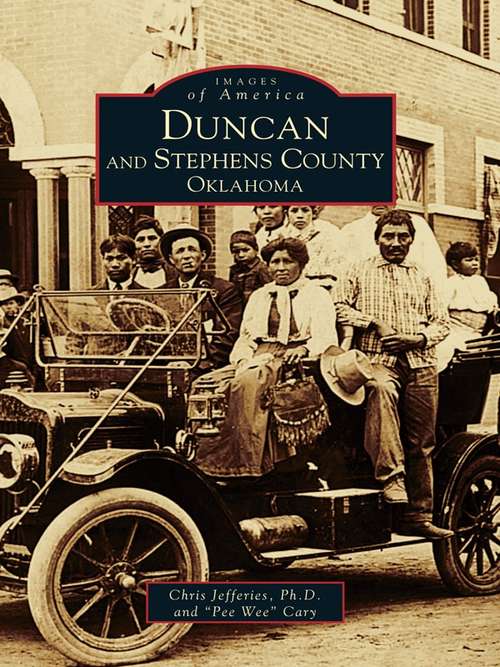 Duncan and Stephens County, Oklahoma