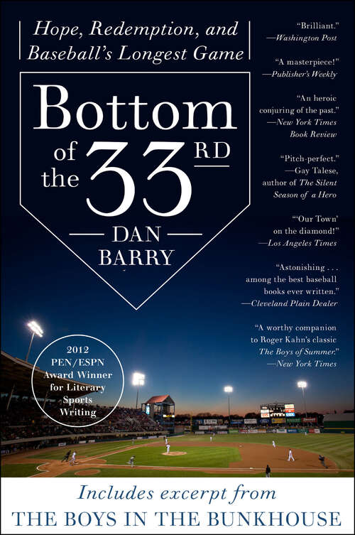 Book cover of Bottom of the 33rd: Hope and Redemption in Baseball's Longest Game