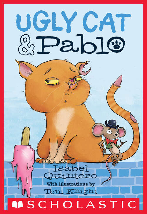 Book cover of Ugly Cat & Pablo (Ugly Cat And Pablo Ser.)