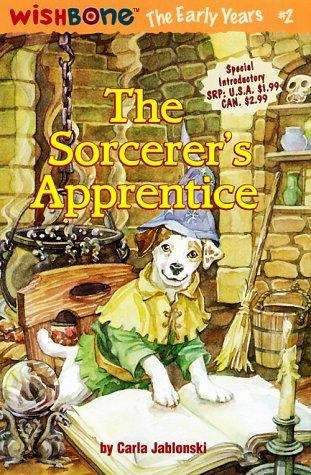 The Sorcerer's Apprentice (Wishbone: The Early Years)