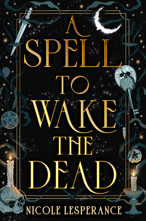 Book cover of A Spell to Wake the Dead