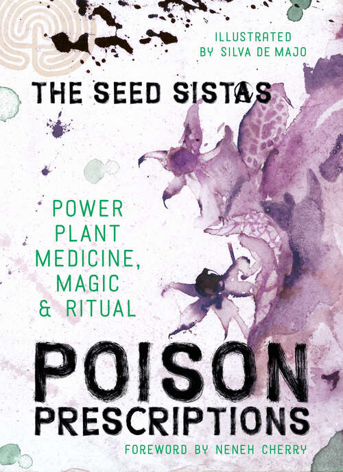 Book cover of Poison Prescriptions: Power Plant Medicine, Magic &amp; Ritual