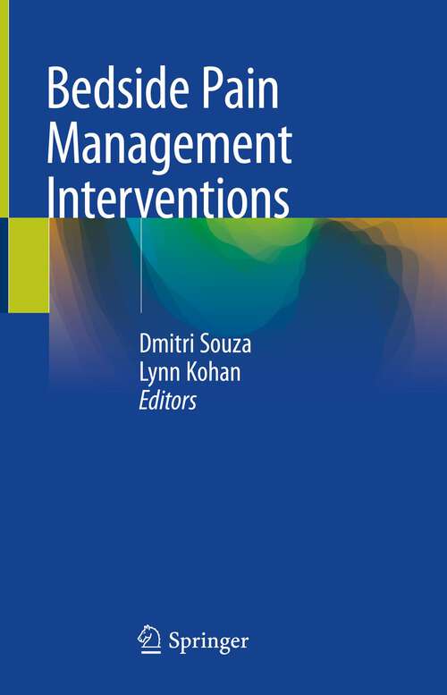 Book cover of Bedside Pain Management Interventions (1st ed. 2022)