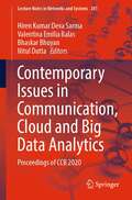 Contemporary Issues in Communication, Cloud and Big Data Analytics: Proceedings of CCB 2020 (Lecture Notes in Networks and Systems #281)