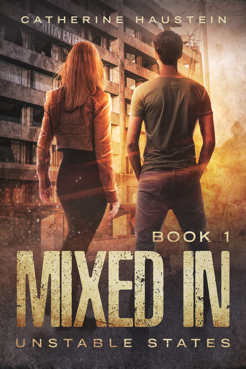 Book cover of Mixed In (Unstable States #1)