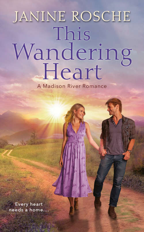 Book cover of This Wandering Heart (Madison River Romance #1)