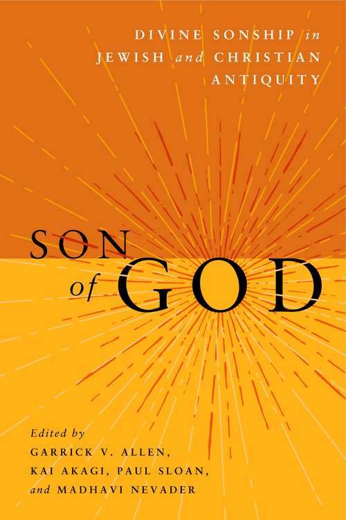 Book cover of Son of God: Divine Sonship in Jewish and Christian Antiquity