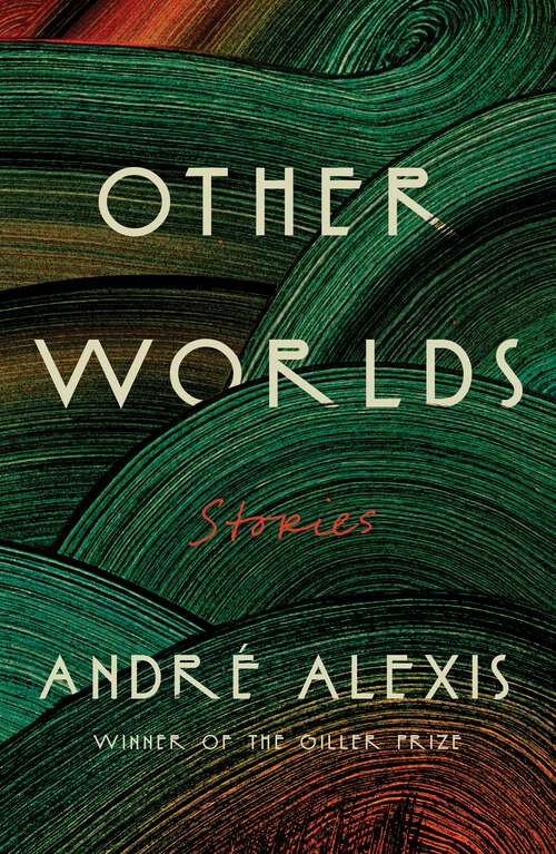 Book cover of Other Worlds: Stories