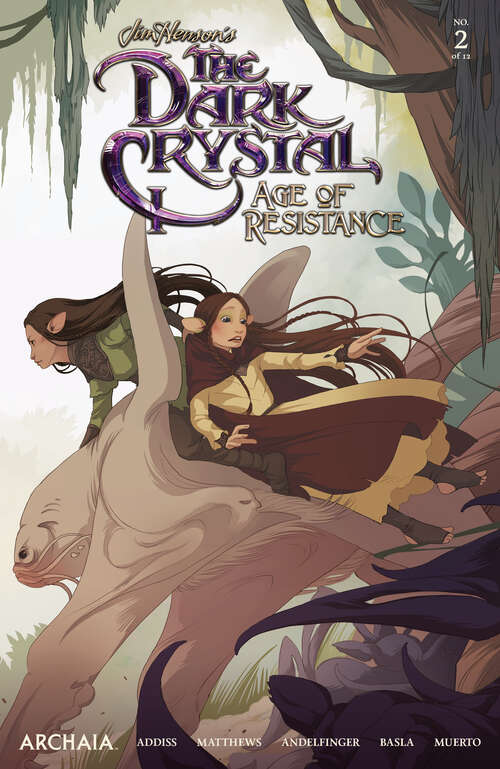Book cover of Jim Henson's The Dark Crystal: Age of Resistance #2 (Jim Henson's The Dark Crystal: Age of Resistance #2)