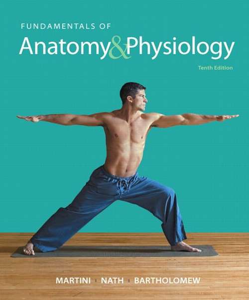 Book cover of Fundamentals of Anatomy & Physiology, Tenth Edition