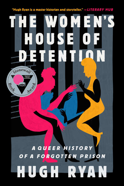 Book cover of The Women's House of Detention: A Queer History of a Forgotten Prison