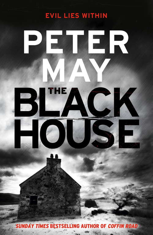 Book cover of The Blackhouse: Murder comes to the Outer Hebrides (Lewis Trilogy 1) (Lewis Trilogy #1)