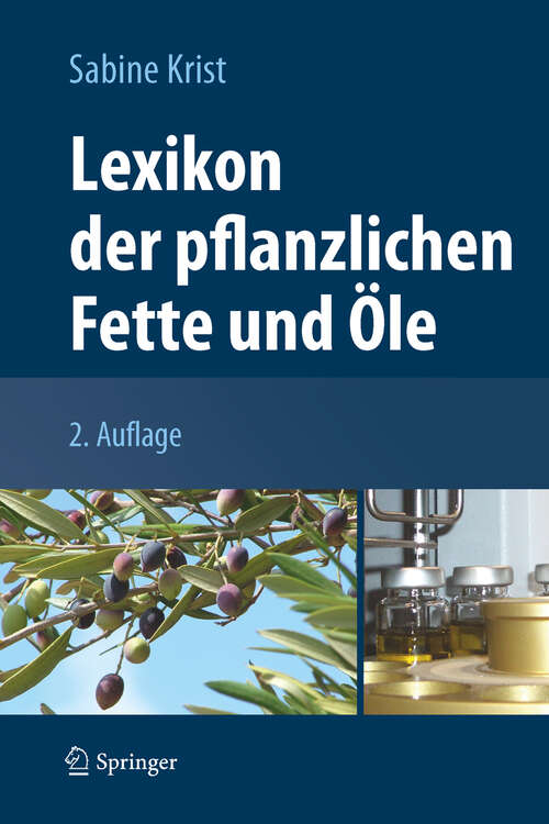 Book cover of Lexikon der pflanzlichen Fette und Öle