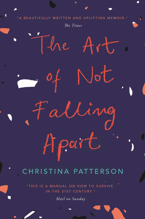Book cover of The Art of Not Falling Apart: New Statesman Books Of The Year 2018