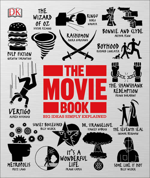 Book cover of The Movie Book: Big Ideas Simply Explained (DK Big Ideas)