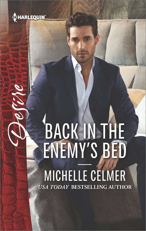 Book cover of Back in the Enemy's Bed: One Heir... Or Two? Holiday Baby Scandal Back In The Enemy's Bed (Dynasties: The Newports #5)