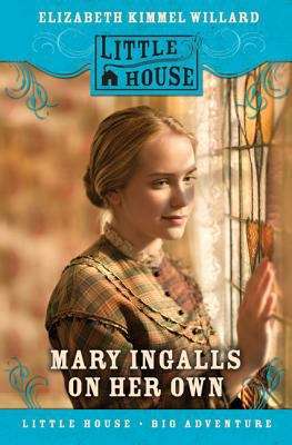 Book cover of Mary Ingalls on Her Own