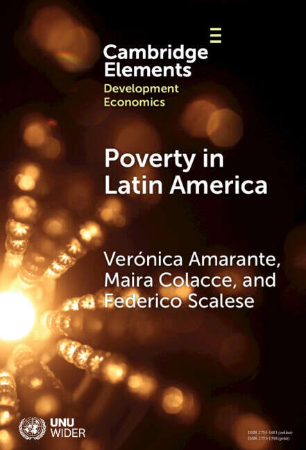 Book cover of Poverty in Latin America: Feelings/Perceptions vs Material Conditions (Elements in Development Economics)