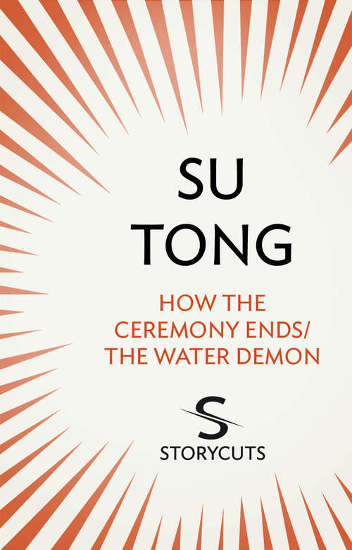 Book cover of How the Ceremony Ends/The Water Demon (Storycuts)