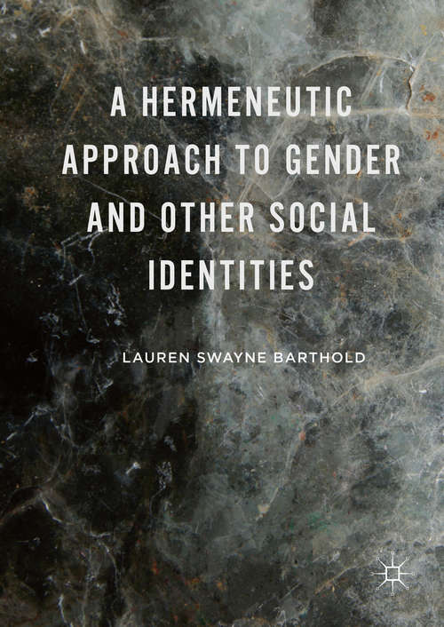Book cover of A Hermeneutic Approach to Gender and Other Social Identities