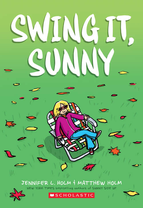 Book cover of Swing It, Sunny (Sunny #2)
