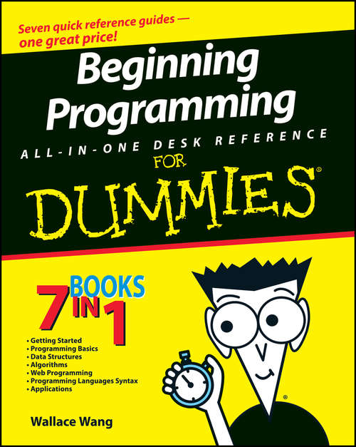 Book cover of Beginning Programming All-In-One Desk Reference For Dummies