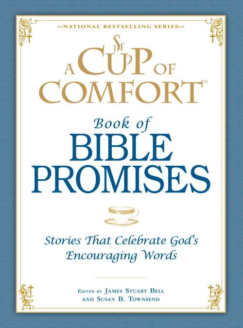 A Cup of Comfort Book of Bible Promises