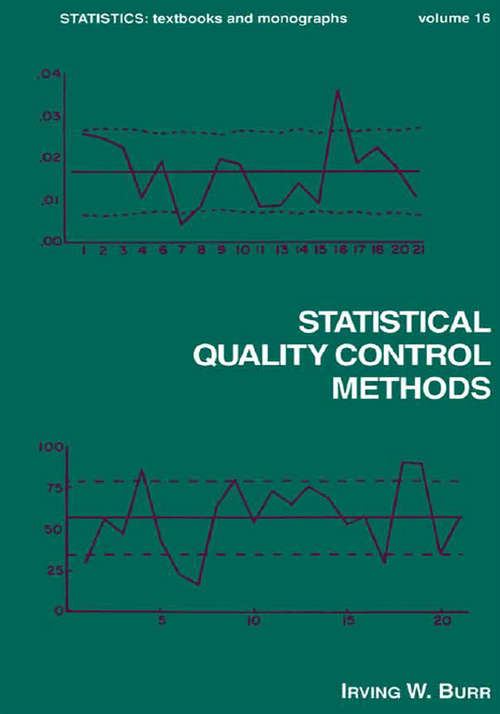 Book cover of Statistical Quality Control Methods: Statistics: A Series of Textbooks and Monographs