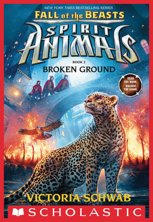 Book cover of Broken Ground: Fall of the Beasts, Book 2) (Spirit Animals: Fall of the Beasts #2)