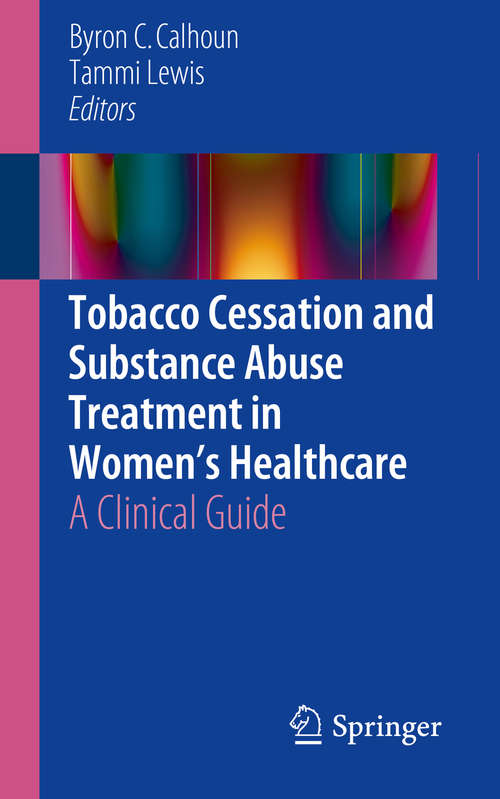 Book cover of Tobacco Cessation and Substance Abuse Treatment in Women's Healthcare