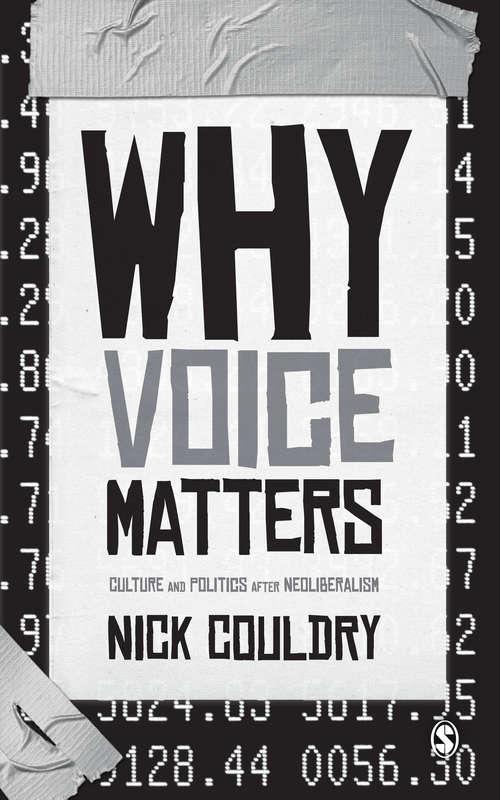 Book cover of Why Voice Matters: Culture and Politics After Neoliberalism