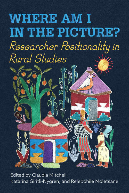 Book cover of Where Am I in the Picture?: Researcher Positionality in Rural Studies