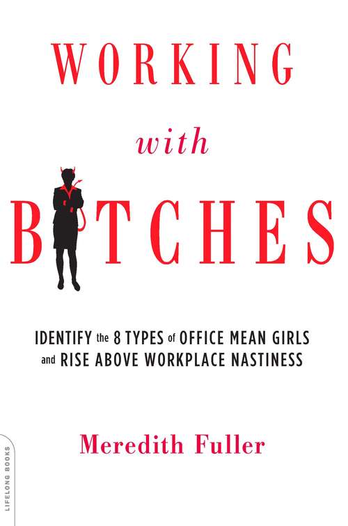 Book cover of Working with Bitches