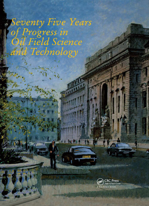 Cover image of Seventy Five Years of Progress in Oil Field Science and Technology