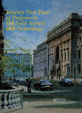 Seventy Five Years of Progress in Oil Field Science and Technology: Proceedings of the 75th anniversary symposium, London, 12 July 1988