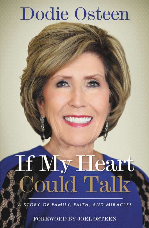 Book cover of If My Heart Could Talk: A Story of Family, Faith, and Miracles