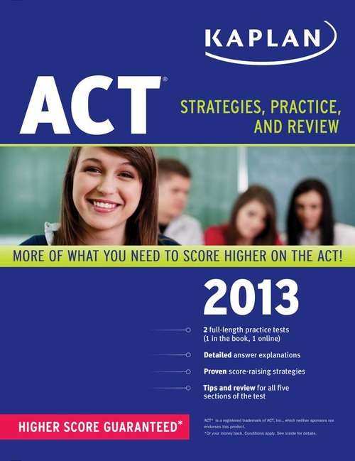 Book cover of Kaplan ACT: Strategies, Practice, and Review
