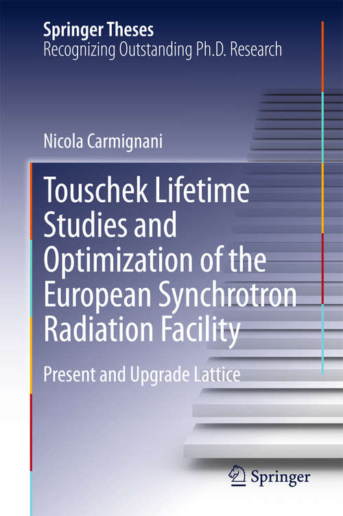 Book cover of Touschek Lifetime Studies and Optimization of the European Synchrotron Radiation Facility