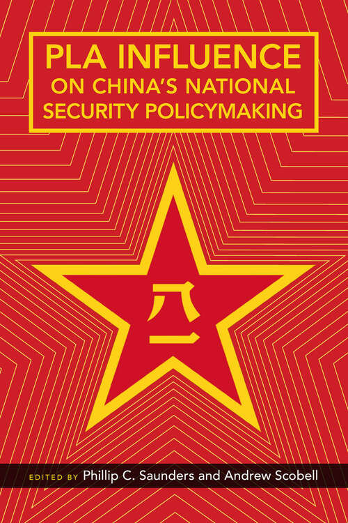 PLA Influence on China's National Security Policymaking