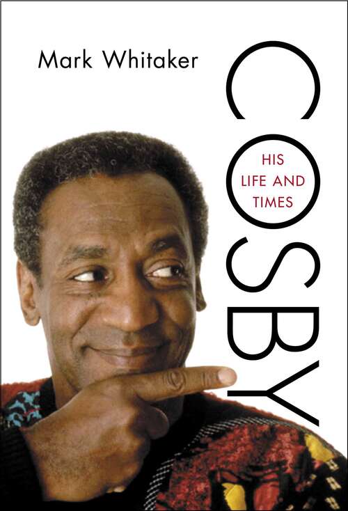 Book cover of Cosby: His Life and Times