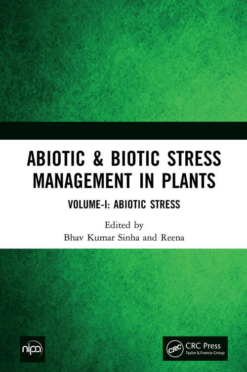Book cover of Abiotic & Biotic Stress Management in Plants: Volume-I: Abiotic Stress