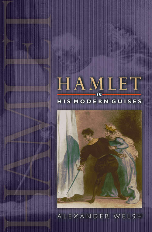 Book cover of Hamlet in His Modern Guises