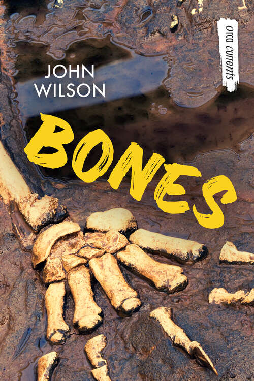 Book cover of Bones (2) (Orca Currents)