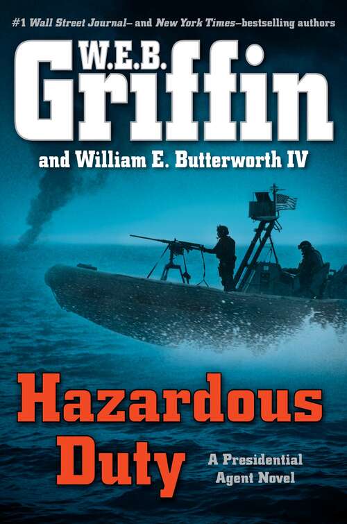 Book cover of Hazardous Duty (A Presidential Agent Novel #8)