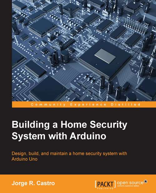 Book cover of Building a Home Security System with Arduino