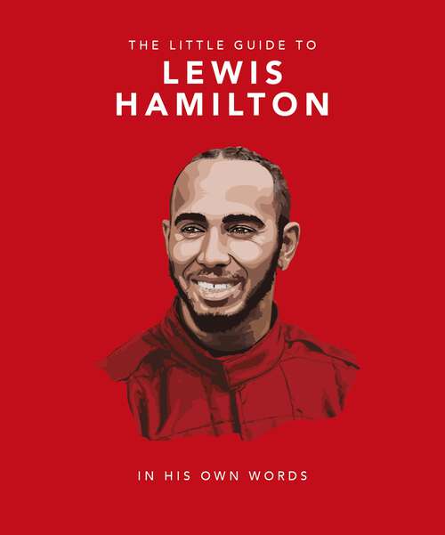 Book cover of The Little Guide to Lewis Hamilton