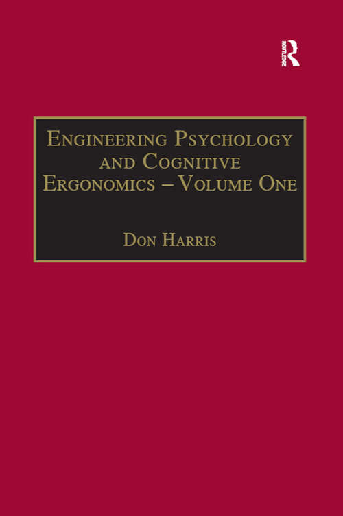 Engineering Psychology and Cognitive Ergonomics: Volume 1: Transportation Systems (Engineering Psychology And Cognitive Ergonomics Ser. #Vol. 4)