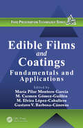 Edible Films and Coatings: Fundamentals and Applications (Food Preservation Technology)