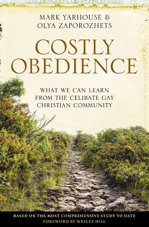 Book cover of Costly Obedience: What We Can Learn from the Celibate Gay Christian Community